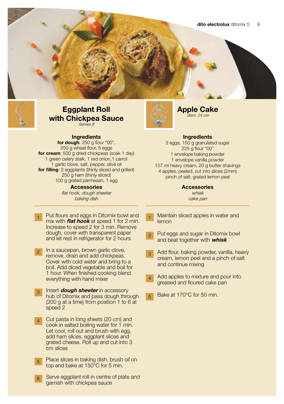 Apple cake, Eggplant roll with chickpea sauce | Electrolux Ditomix 5 User Manual | Page 9 / 12