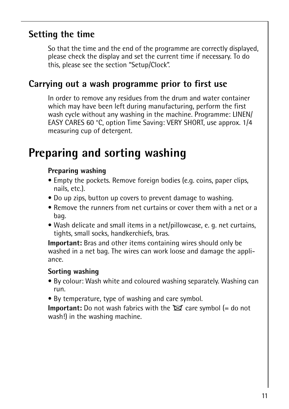 Preparing and sorting washing, Setting the time, Carrying out a wash programme prior to first use | Electrolux 88800 User Manual | Page 11 / 44