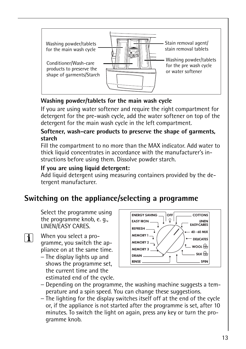 Switching on the appliance/selecting a programme | Electrolux 88800 User Manual | Page 13 / 44