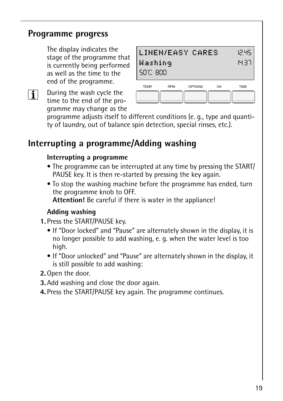 Programme progress, Interrupting a programme/adding washing | Electrolux 88800 User Manual | Page 19 / 44