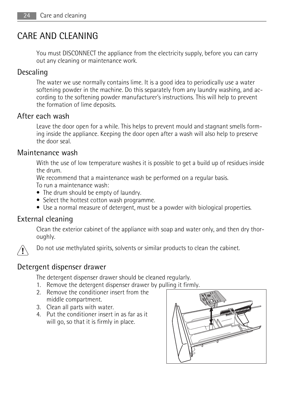 Care and cleaning, Descaling, After each wash | Maintenance wash, External cleaning, Detergent dispenser drawer | Electrolux 16850A User Manual | Page 24 / 40
