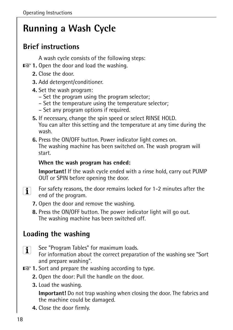 Running a wash cycle, Brief instructions, Loading the washing | Electrolux 50630 User Manual | Page 18 / 52
