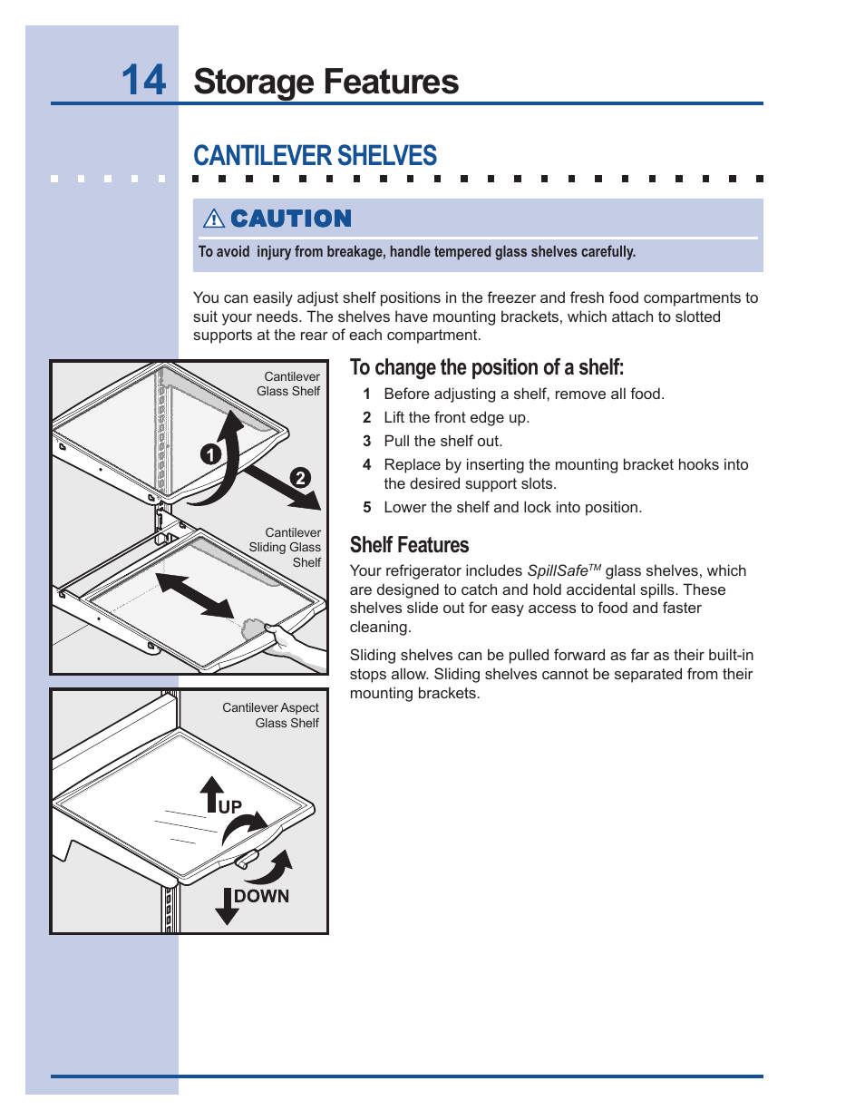 Storage features, Cantilever shelves, Shelf features | Ca caution ution ution ution ution | Electrolux U30024 User Manual | Page 14 / 37