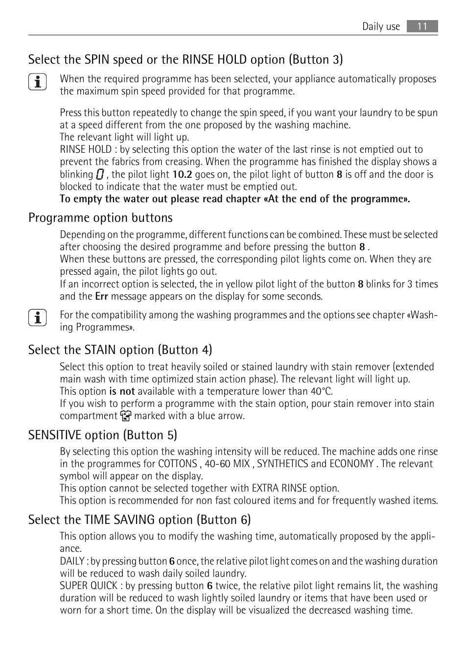 Programme option buttons, Select the stain option (button 4), Sensitive option (button 5) | Select the time saving option (button 6) | Electrolux LAVAMAT 62840 L User Manual | Page 11 / 36