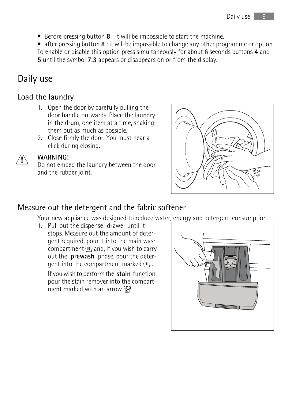 Daily use, Load the laundry, Measure out the detergent and the fabric softener | Electrolux LAVAMAT 62840 L User Manual | Page 9 / 36