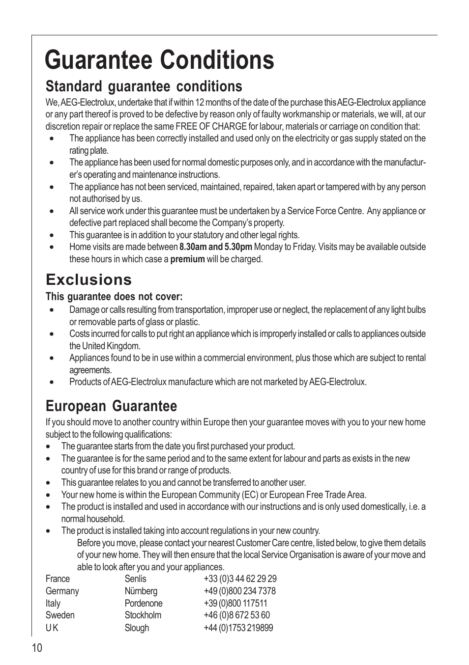 Guarantee conditions, Standard guarantee conditions, Exclusions | European guarantee | Electrolux 99852 G User Manual | Page 10 / 24