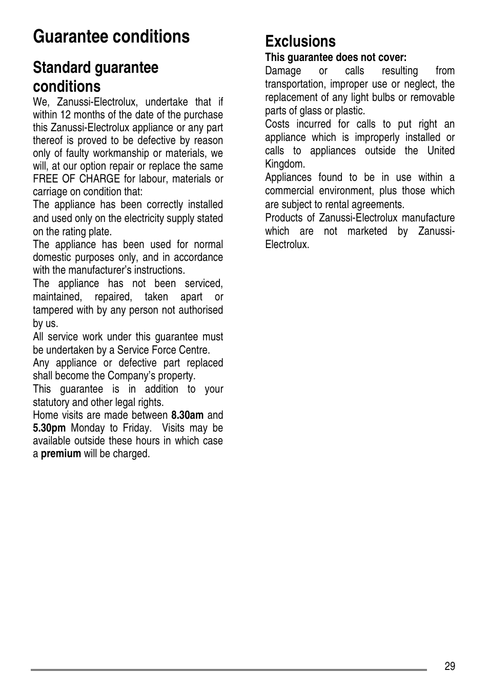 Guarantee conditions, Standard guarantee conditions, Exclusions | Electrolux ZCG5300 User Manual | Page 29 / 40