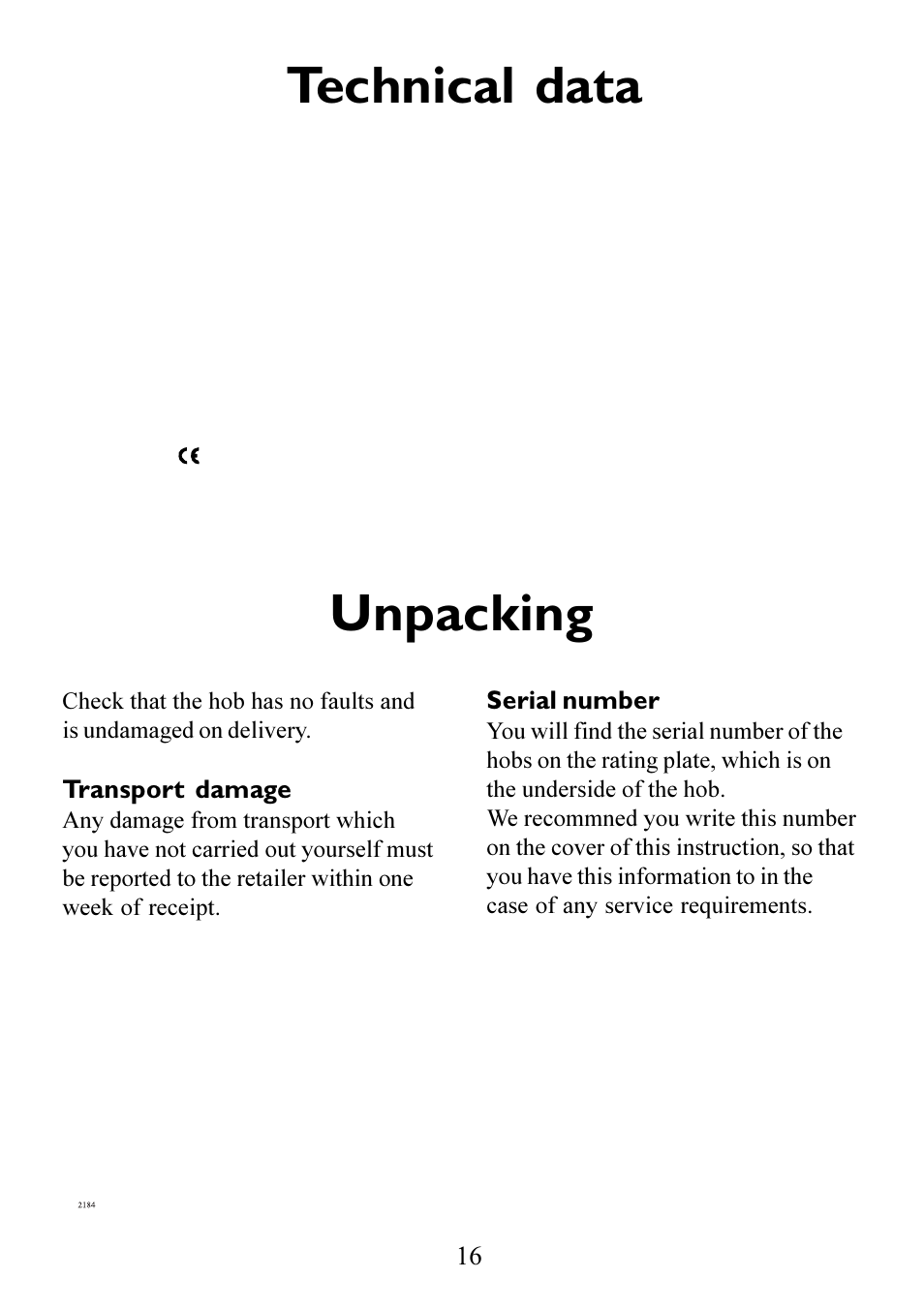 Unpacking, Technical data | Electrolux 6310 DK-m User Manual | Page 16 / 24