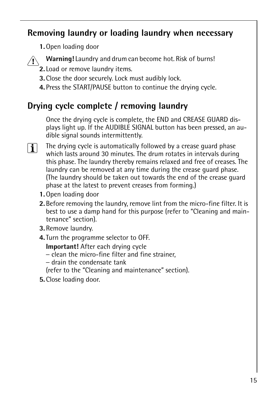 Removing laundry or loading laundry when necessary, Drying cycle complete / removing laundry | Electrolux LAVATHERM 57810 User Manual | Page 15 / 32