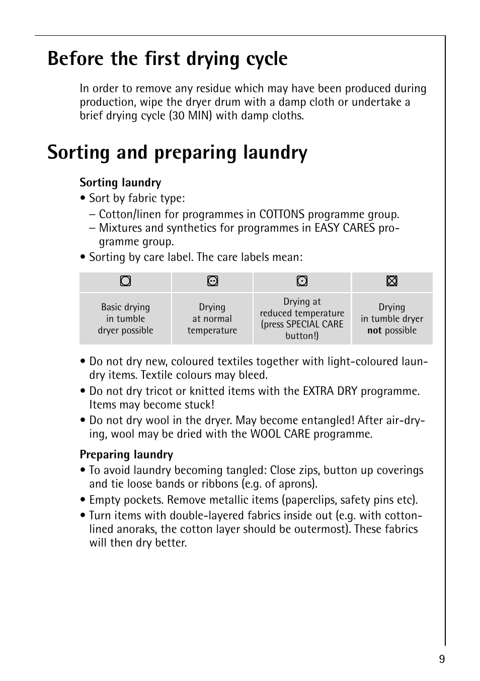 Before the first drying cycle, Sorting and preparing laundry | Electrolux LAVATHERM 57810 User Manual | Page 9 / 32