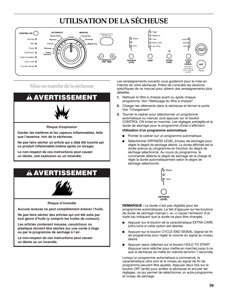 Utilisation de la sécheuse, Avertissement, Mise en marche de la sécheuse | Electrolux FKGHS01P User Manual | Page 59 / 68