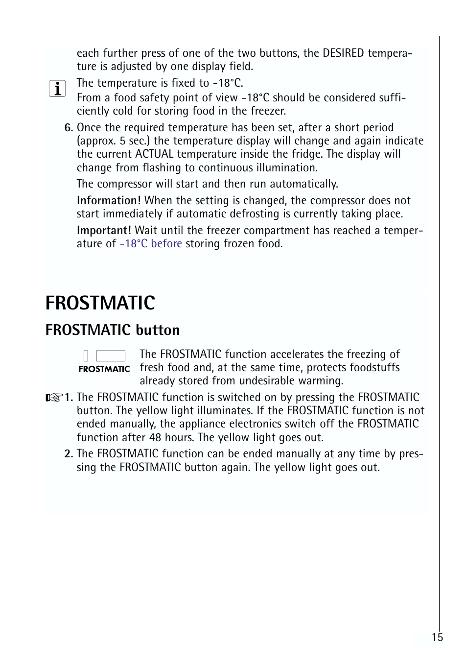 Frostmatic, Frostmatic button | Electrolux ARCTIS 70110 User Manual | Page 15 / 28