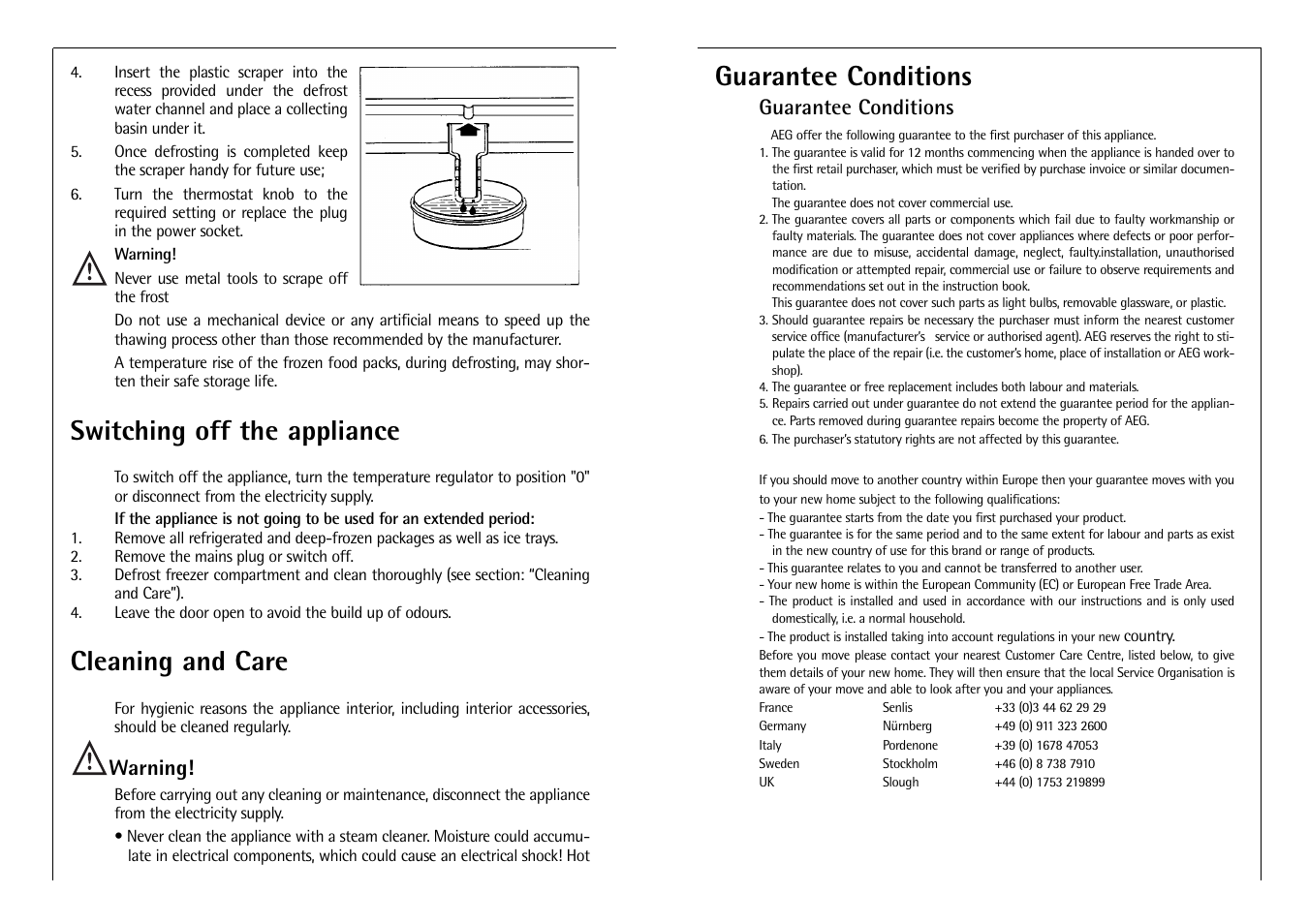 Switching off the appliance, Cleaning and care, Guarantee conditions | Warning | Electrolux C 6 18 41 i User Manual | Page 12 / 28