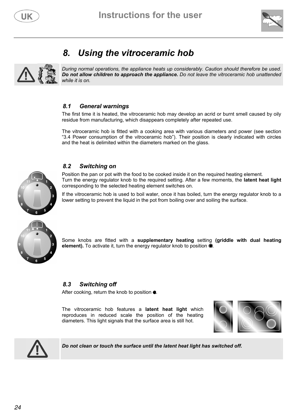 Instructions for the user, Using the vitroceramic hob | Electrolux Electric Cooker User Manual | Page 24 / 36