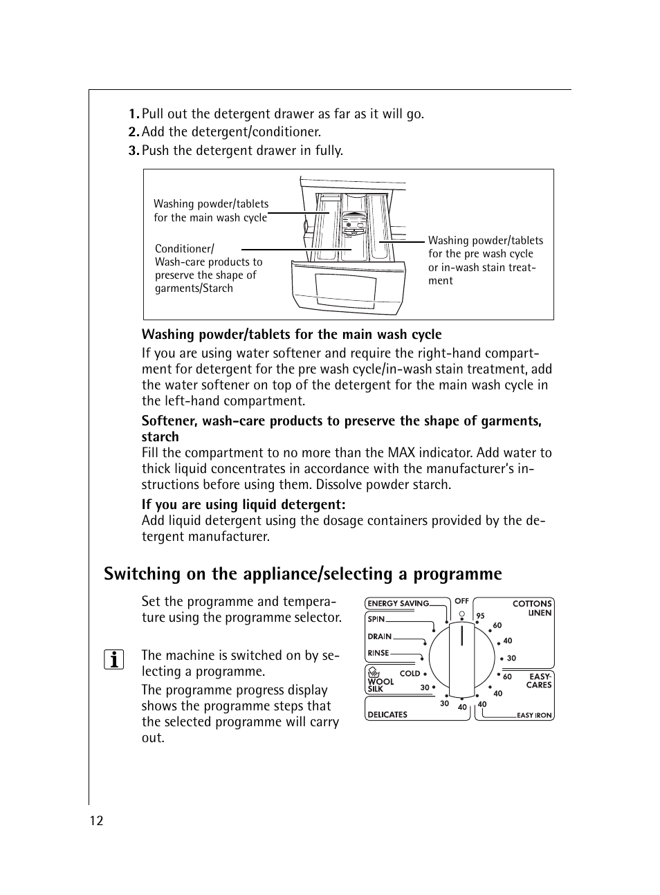 Switching on the appliance/selecting a programme | Electrolux 54600 User Manual | Page 12 / 36