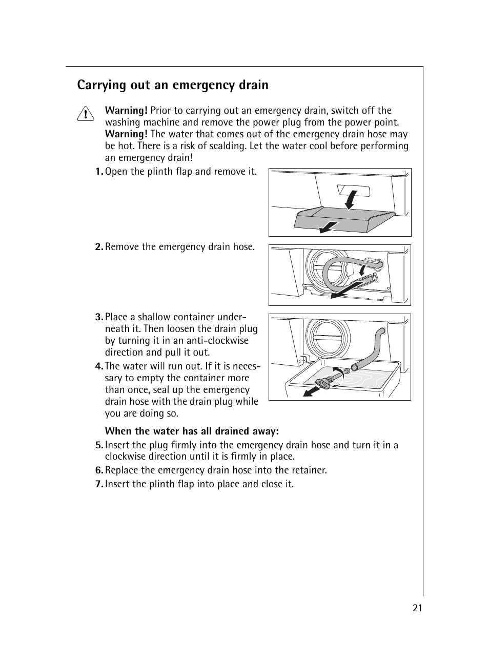 Carrying out an emergency drain | Electrolux 54600 User Manual | Page 21 / 36