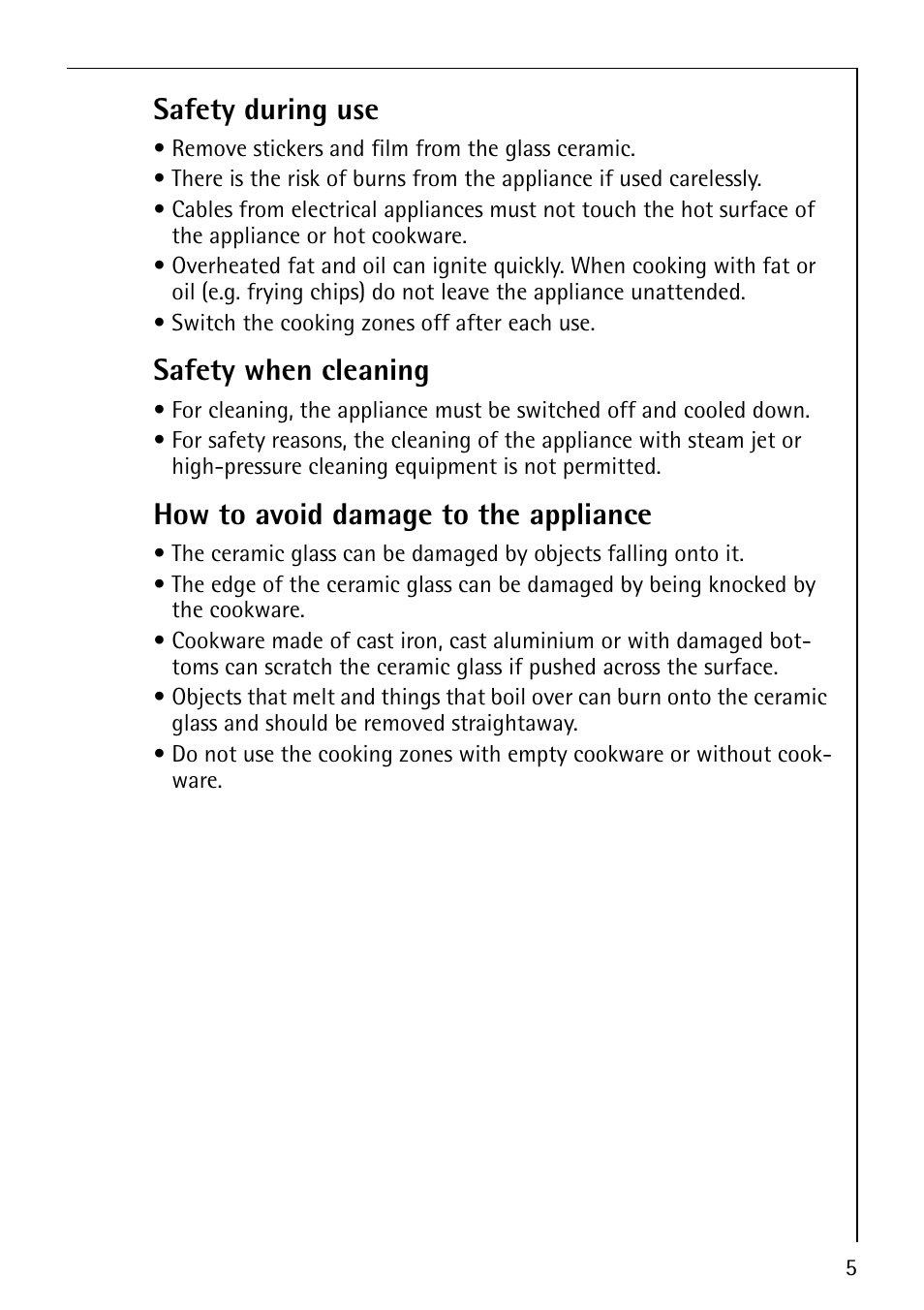 Safety during use, Safety when cleaning, How to avoid damage to the appliance | Electrolux 6410KF User Manual | Page 5 / 24
