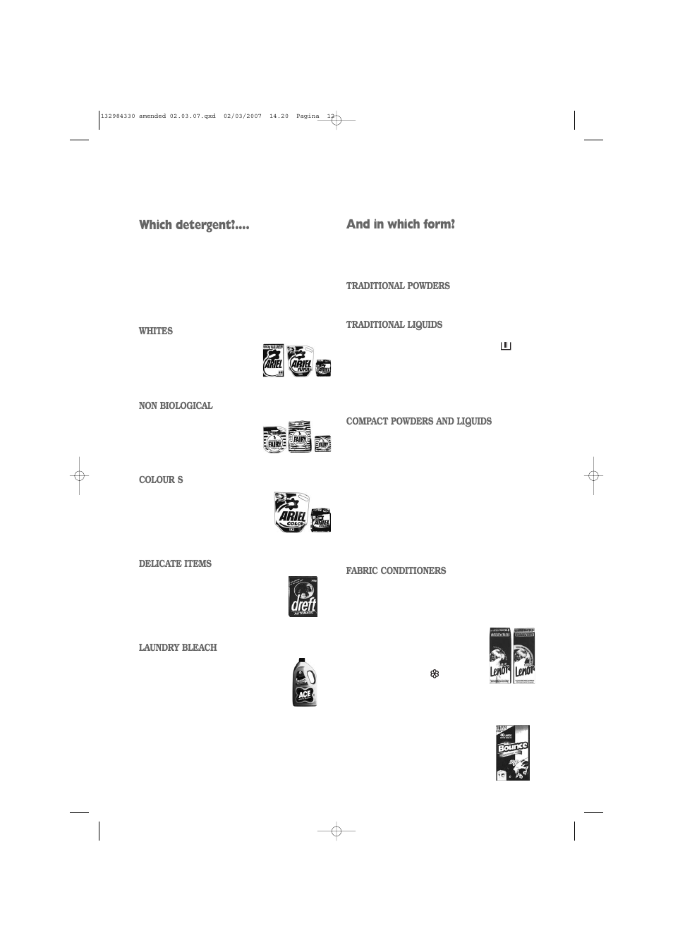 And in which form, Which detergent | Electrolux U27381 EW 1013 I User Manual | Page 12 / 28