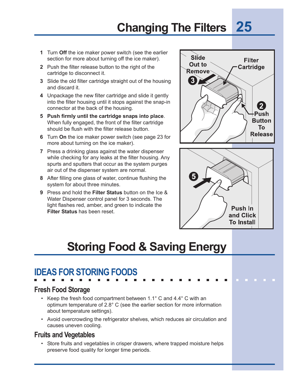 Changing the filters, Storing food & saving energy, Ideas for storing foods | Fresh food storage, Fruits and vegetables | Electrolux 241737900 User Manual | Page 25 / 36
