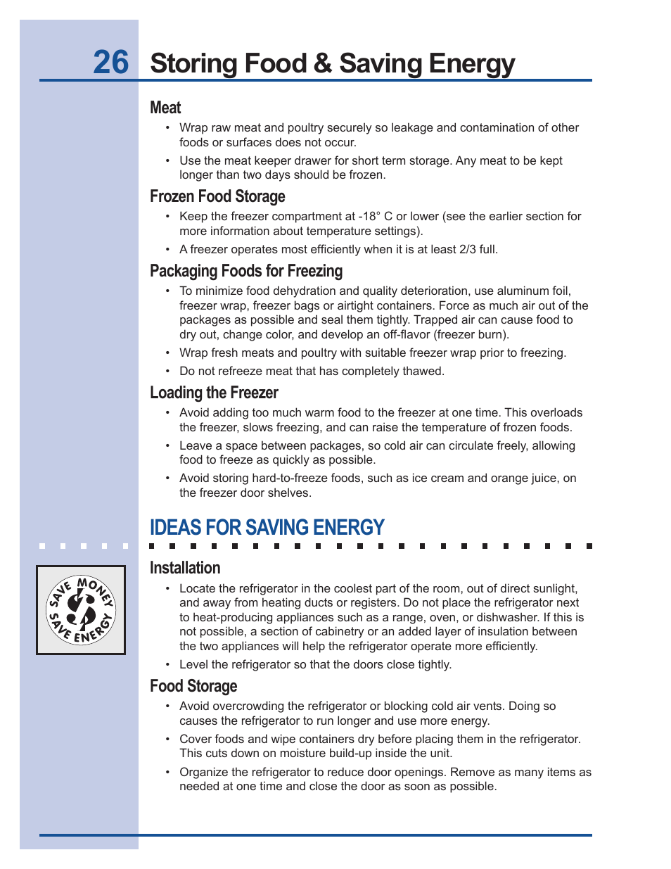 Normal operating sounds & sights, Storing food & saving energy, Ideas for saving energy | Meat, Frozen food storage, Packaging foods for freezing, Loading the freezer, Installation, Food storage | Electrolux 241737900 User Manual | Page 26 / 36