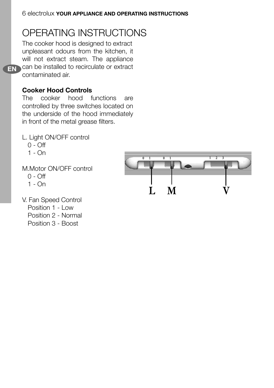 L m v, Operating instructions | Electrolux EFC70011 User Manual | Page 6 / 28