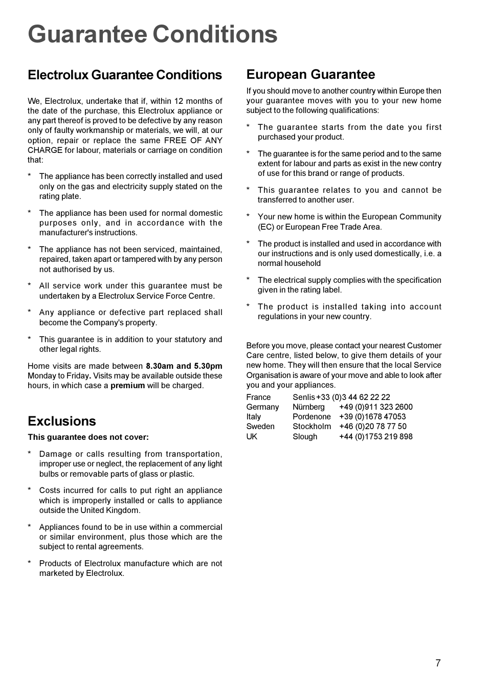 Guarantee conditions, Electrolux guarantee conditions, Exclusions | European guarantee | Electrolux EHE 688W User Manual | Page 7 / 16