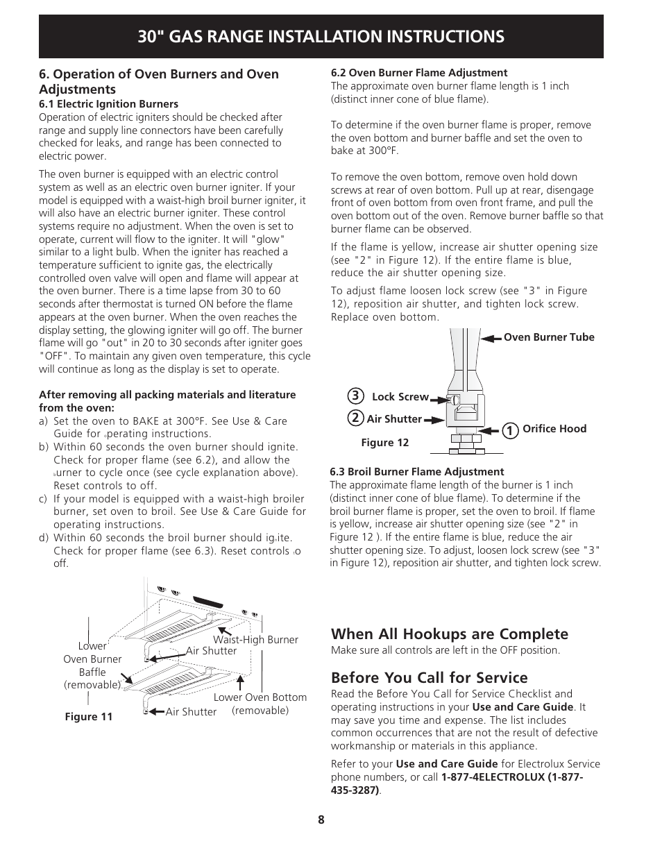 30" gas range installation instructions, When all hookups are complete, Before you call for service | Electrolux 318201775 User Manual | Page 8 / 20