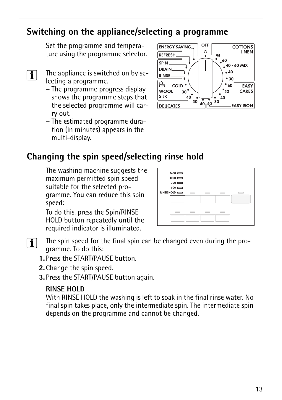 Switching on the appliance/selecting a programme, Changing the spin speed/selecting rinse hold | Electrolux LAVAMAT 74810 User Manual | Page 13 / 40