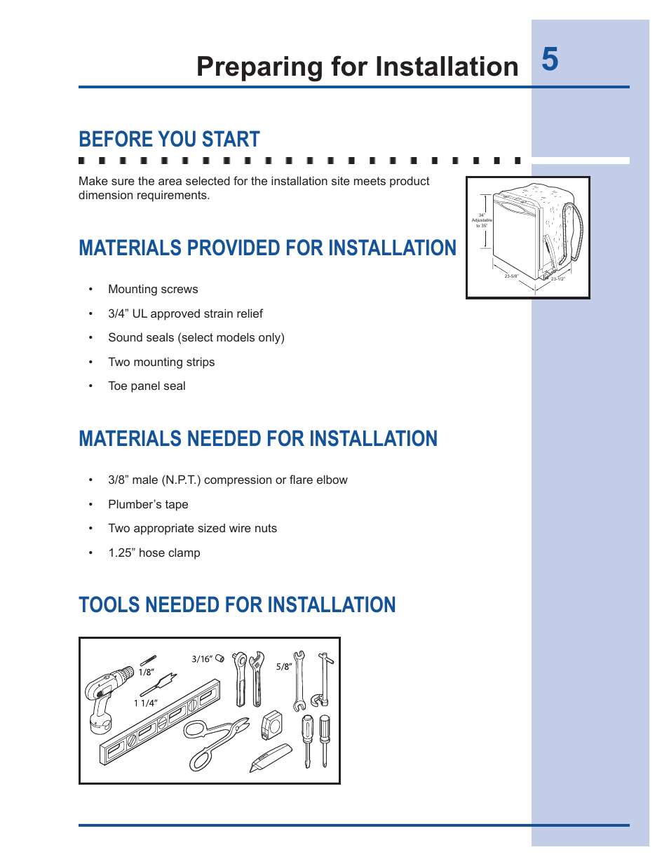 Preparing for installation, Before you start, Materials provided for installation | Materials needed for installation, Tools needed for installation | Electrolux 6919941 User Manual | Page 5 / 29