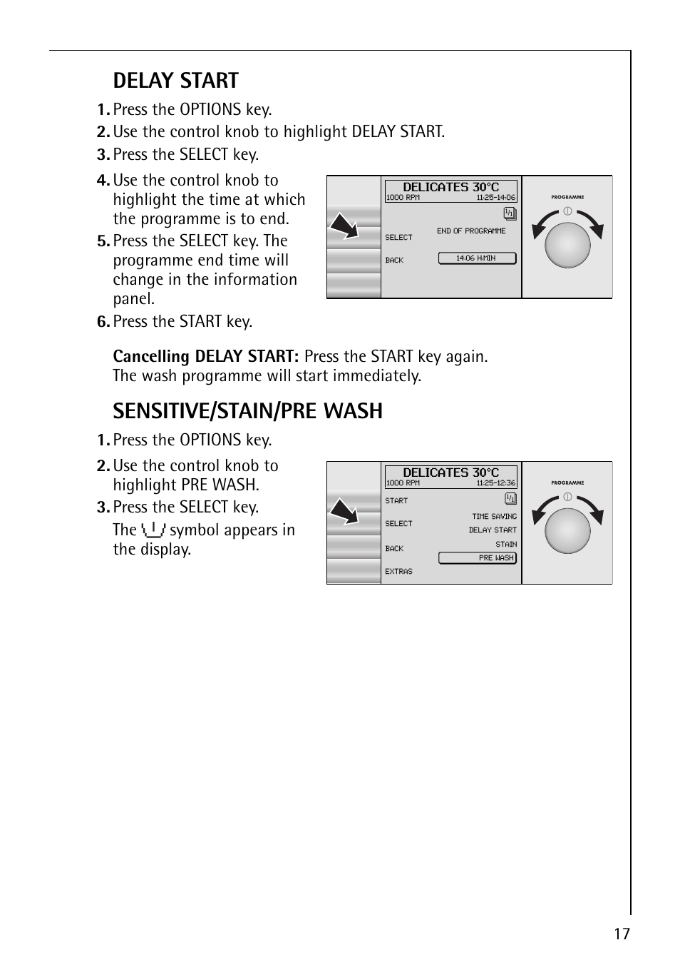 Delay start, Sensitive/stain/pre wash, Press the options key | Electrolux 1610 User Manual | Page 17 / 44