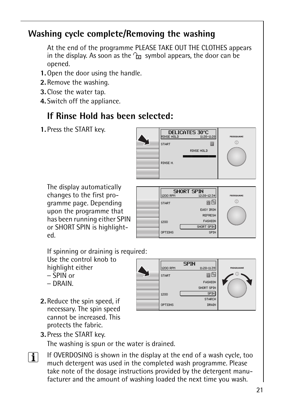 Washing cycle complete/removing the washing, If rinse hold has been selected, Press the start key | Electrolux 1610 User Manual | Page 21 / 44