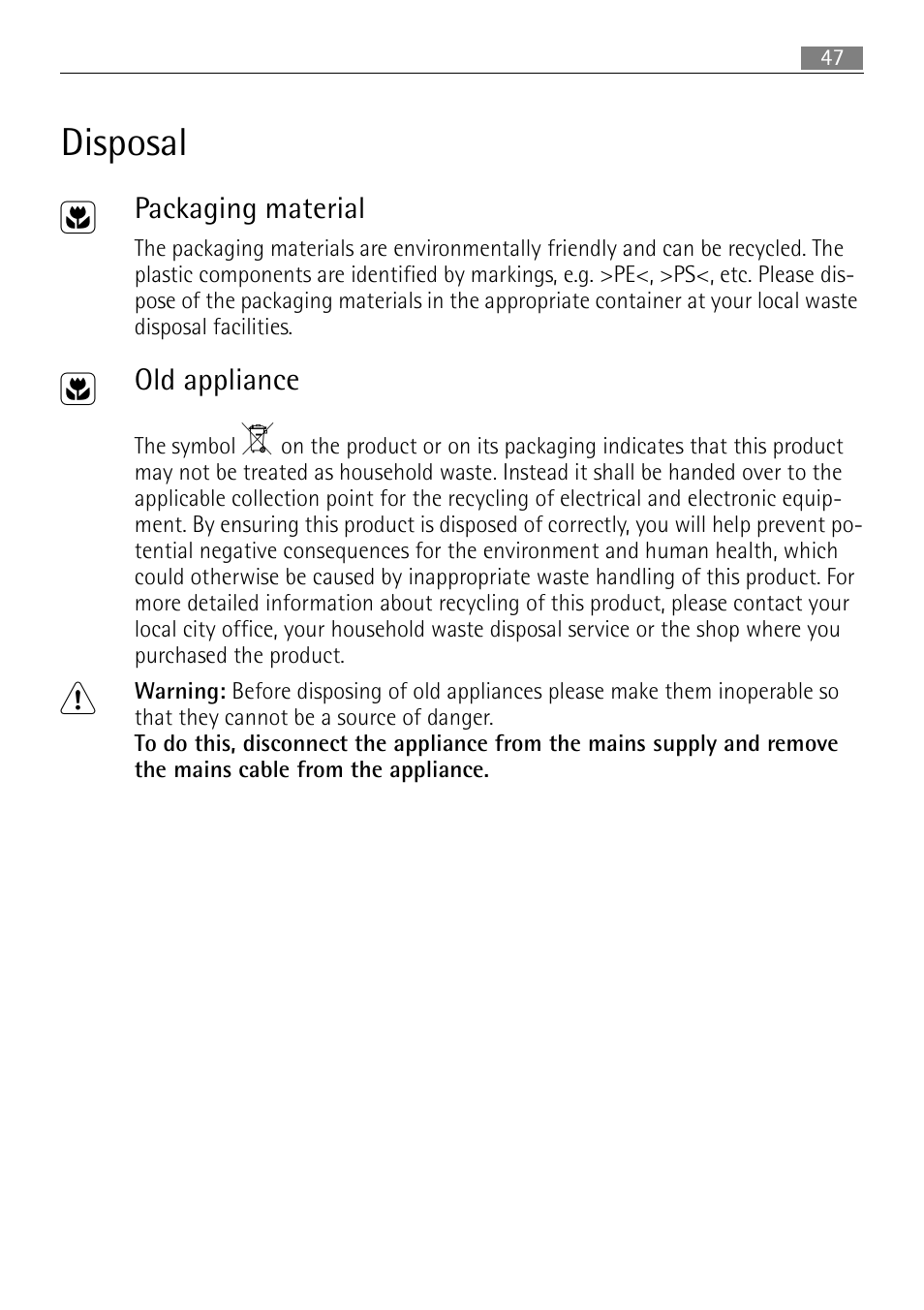 Disposal 2, Packaging material, Old appliance | Electrolux B3101-5 User Manual | Page 47 / 56