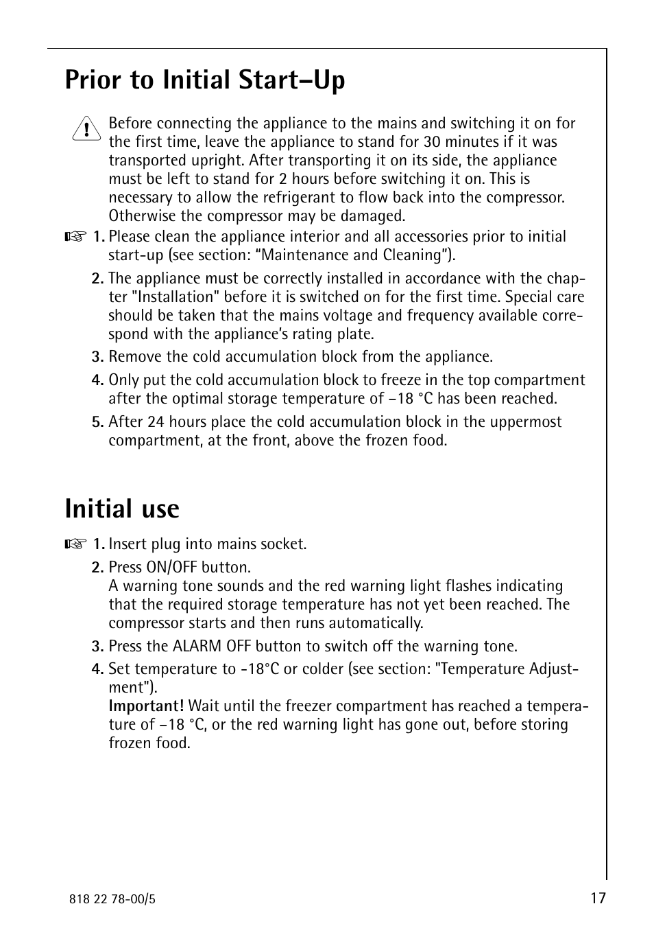 Prior to initial start–up, Initial use | Electrolux 70310 GS User Manual | Page 17 / 36