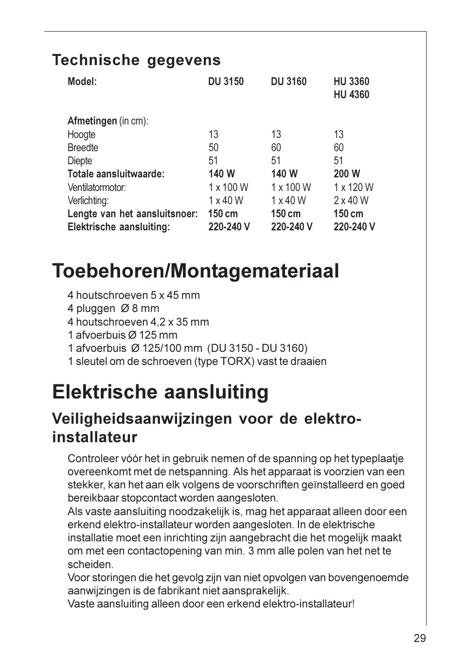 Toebehoren/montagemateriaal, Elektrische aansluiting, Technische gegevens | Electrolux HU 3360 User Manual | Page 29 / 64