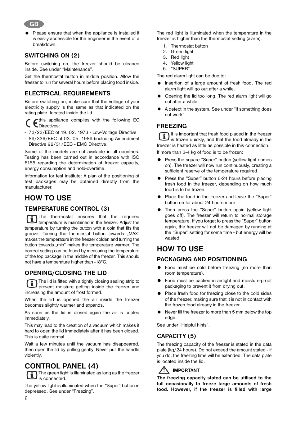 How to use, Control panel (4), Switching on (2) | Electrical requirements, Temperature control (3), Opening/closing the lid, Freezing, Packaging and positioning, Capacity (5) | Electrolux ECN 5157 User Manual | Page 6 / 12