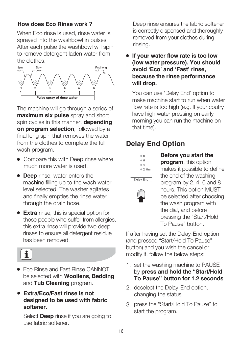 Delay end option | Electrolux EWT704 User Manual | Page 16 / 31