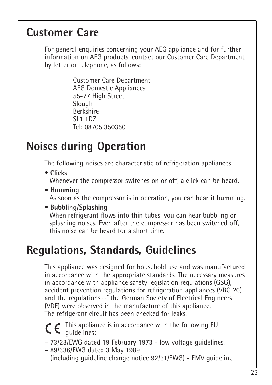Customer care, Noises during operation, Regulations, standards, guidelines | Electrolux 1554-6 iU User Manual | Page 23 / 24