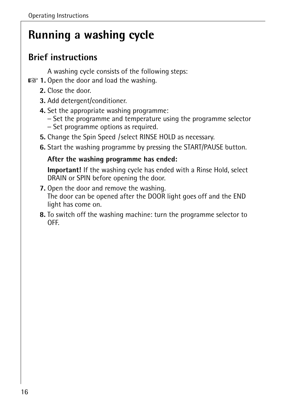 Running a washing cycle washing cycle, Brief instructions | Electrolux LAVAMAT W 1259 User Manual | Page 16 / 52