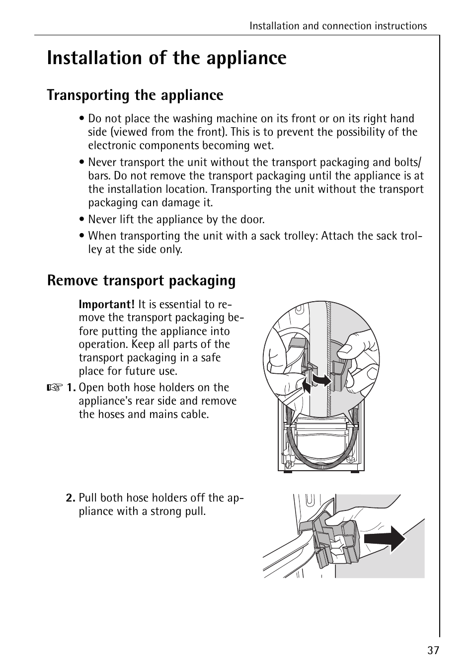 Installation of the appliance, Transporting the appliance, Remove transport packaging | Electrolux lavamat W 1250 User Manual | Page 37 / 52