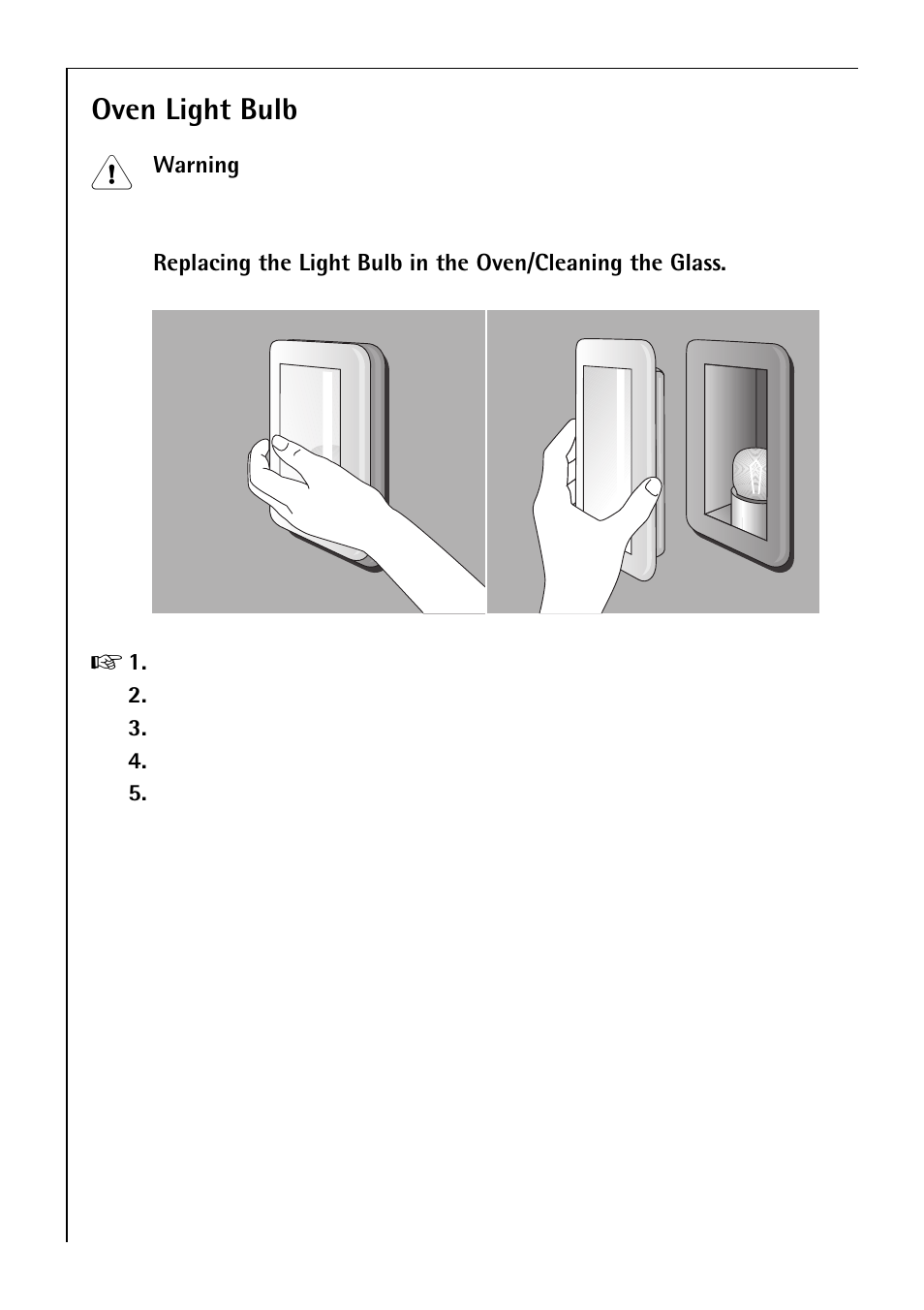 Oven light bulb | Electrolux B 4100 User Manual | Page 40 / 60