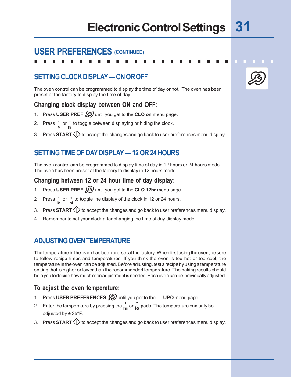 Electronic control settings, User preferences, Setting time of day display — 12 or 24 hours | Setting clock display — on or off, Adjusting oven temperature, Changing between 12 or 24 hour time of day display, Changing clock display between on and off | Electrolux Built-In Wall Oven User Manual | Page 31 / 44