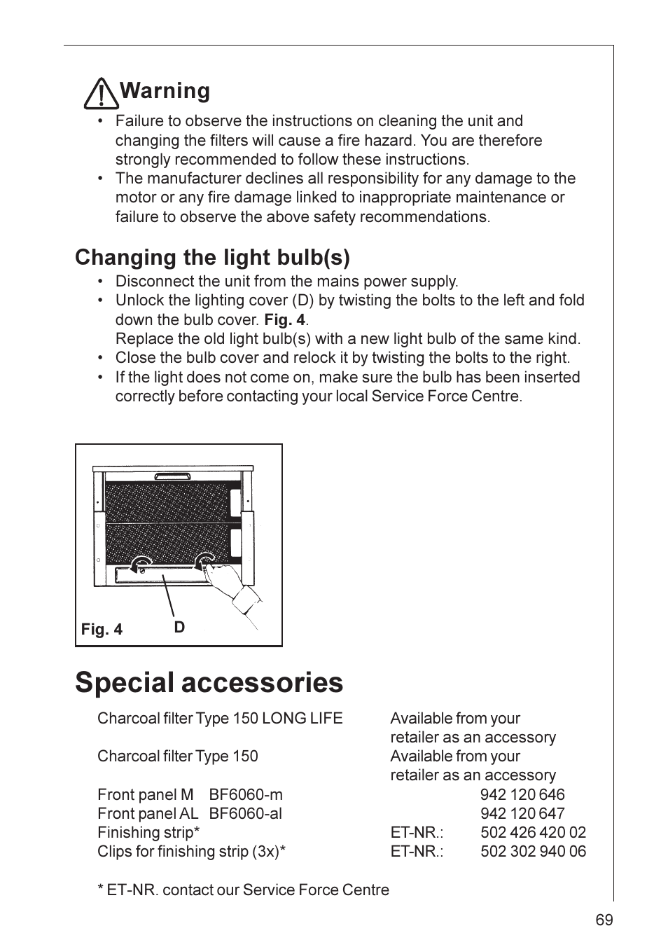 Special accessories, Warning, Changing the light bulb(s) | Electrolux DF 6160 User Manual | Page 10 / 21