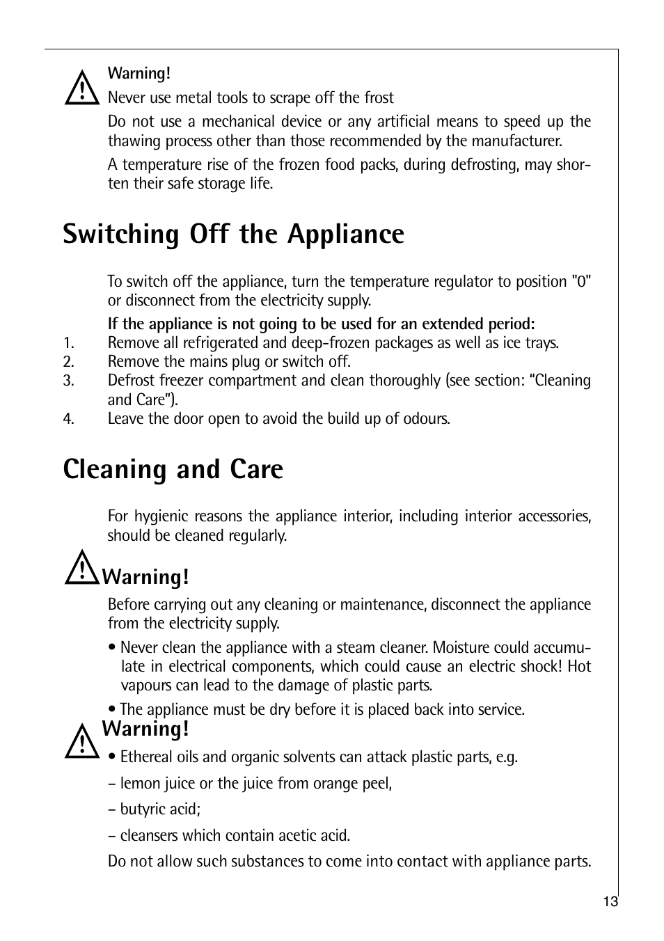 Switching off the appliance, Cleaning and care, Warning | Electrolux C 9 18 44-5 i User Manual | Page 13 / 24