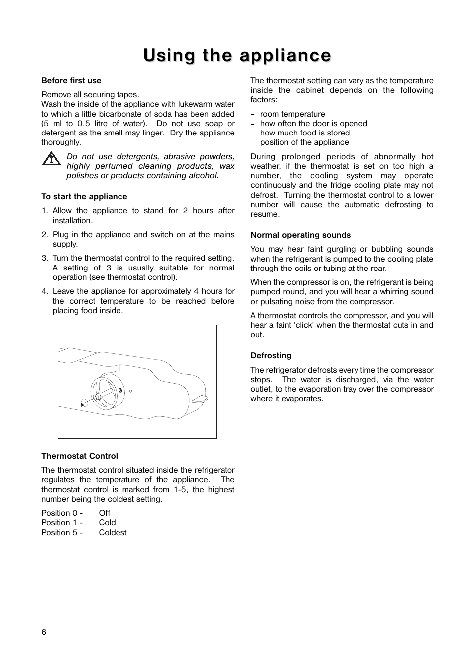 Using the appliance | Electrolux 160 LA User Manual | Page 6 / 16