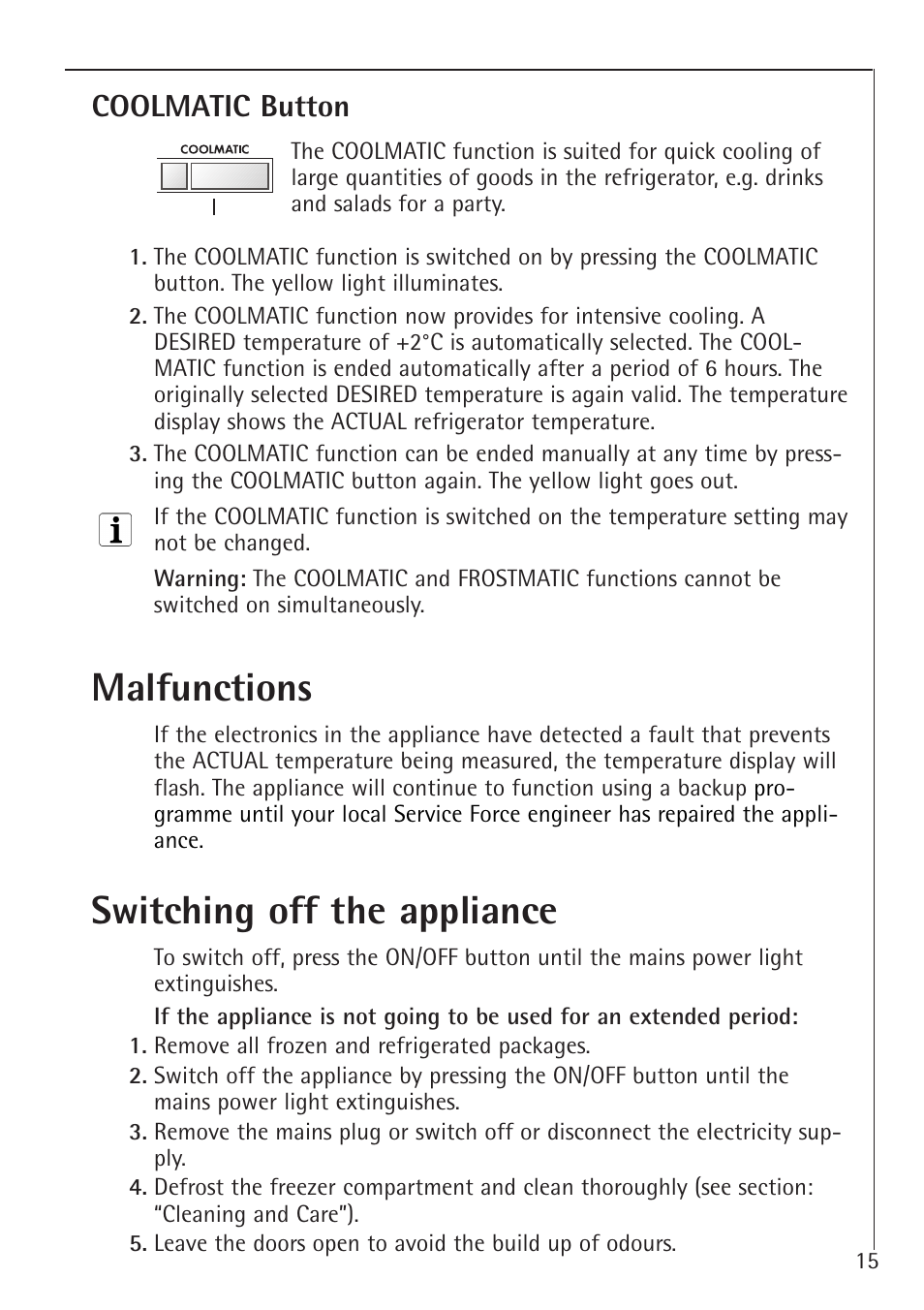 Malfunctions, Switching off the appliance, Coolmatic button | Electrolux 1583-8 TK User Manual | Page 15 / 28