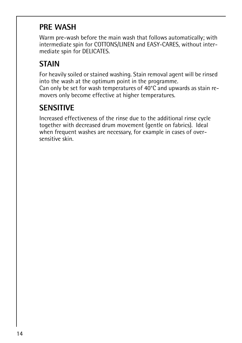 Pre wash, Stain, Sensitive | Electrolux LAVAMAT 76820 User Manual | Page 14 / 36