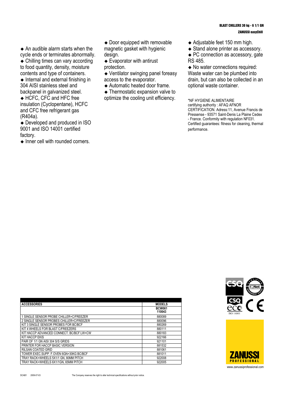 Zanussi, Inner cell with rounded corners, Evaporator with antirust protection | Automatic heated door frame, Adjustable feet 150 mm high, Stand alone printer as accessory, Pc connection as accessory, gate rs 485 | Electrolux ZANUSSI easyChill 110043 User Manual | Page 2 / 3