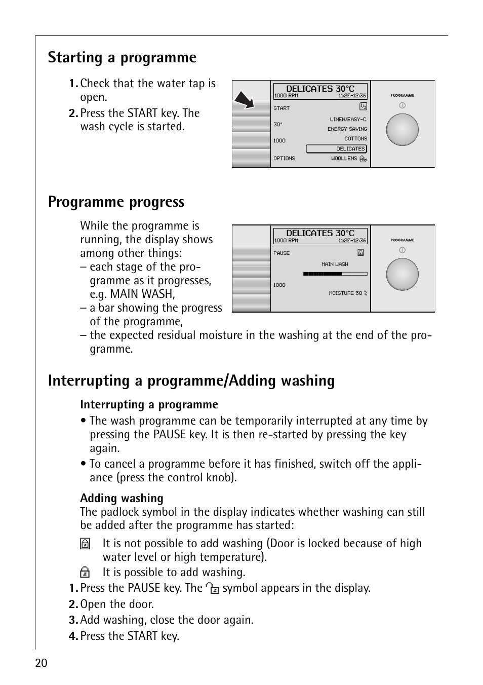 Starting a programme, Programme progress, Interrupting a programme/adding washing | Electrolux LAVAMAT 1610 User Manual | Page 20 / 48