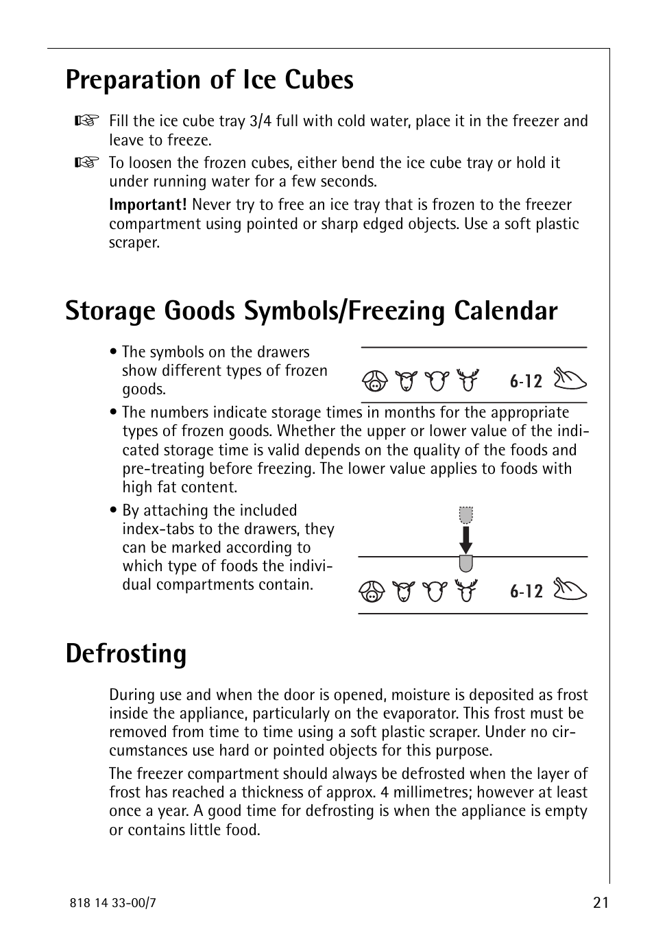 Preparation of ice cubes, Storage goods symbols/freezing calendar, Defrosting | Electrolux 2170-4 User Manual | Page 21 / 32