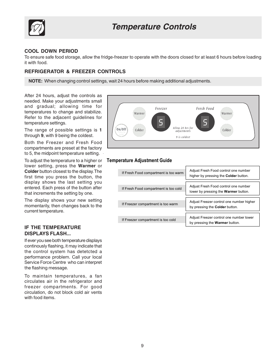 Temperature controls, Cool down period, Refrigerator & freezer controls | If the temperature displays flash, Temperature adjustment guide | Electrolux U27107 User Manual | Page 9 / 28